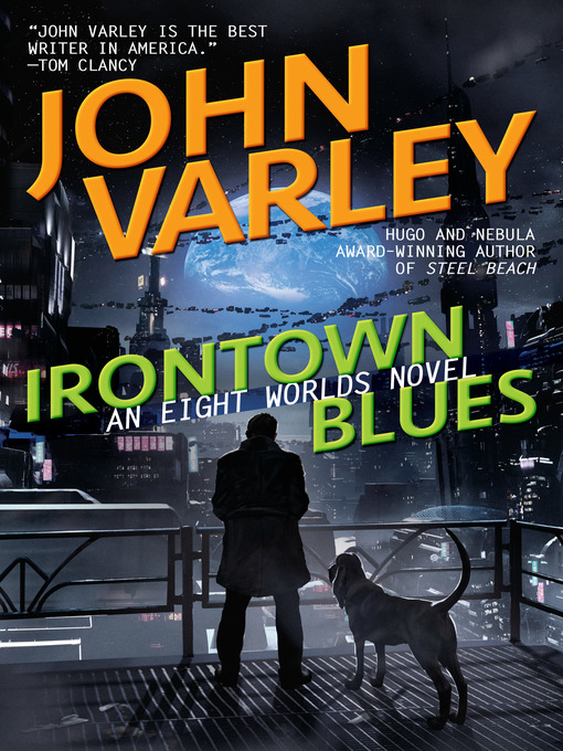 Title details for Irontown Blues by John Varley - Wait list